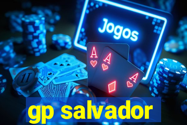 gp salvador